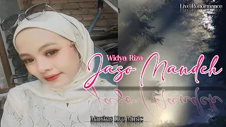 Download Jaso Mandeh || Cover Widya Riza || Live Orgen Tunggal MP3