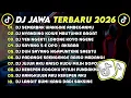 Lagu DJ JAWA TERBARU 2026 FULLBASS 🎧 DJ SEMERBAK WANGINE AMBEGANMU 🎶 DJ NYANDING KOWE MBUTUHKE RAGAT