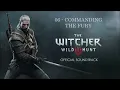 The Witcher 3: Wild Hunt OST - 06 - Commanding the Fury