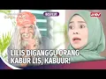 Lilis Nggak Nyangka Bakal Kena Prank! | Best Cut Senandung Cinta Lilis ANTV Ep 12 (3/3)