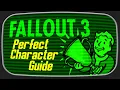 FallOut 3 - Perfect Character Guide