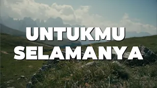untukmu selamanya ungu lirik 