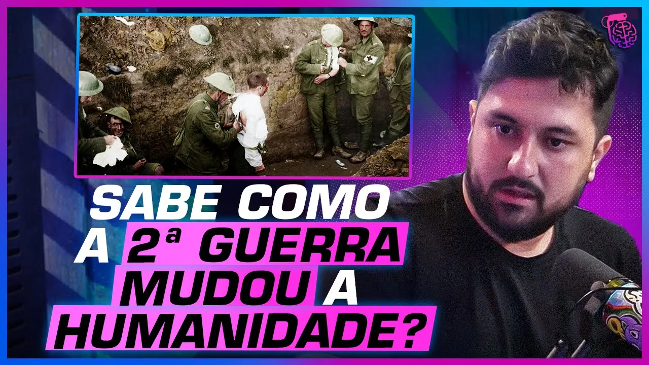 A ISENÇÃO de um HISTORIADOR e o IMPACTO da 2ª GUERRA MUNDIAL - VÍTOR SOARES E ICLES RODRIGUES