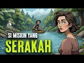 Download Lagu Si Miskin Yang Serakah _ Legenda Nusantara