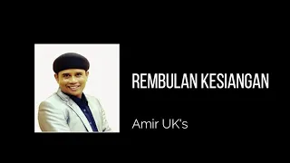 Download Amir U.K's - Rembulan Kesiangan ( Lirik )  Karaoke MP3