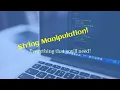 Python tutorials for beginners episode 3 String Manipulation