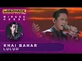 Download Lagu Luluh - Khai Bahar | #SFMM33