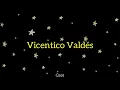 Vicentico Valdés - Los Aretes de la Luna (Letra)