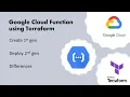 Create Google Cloud Functions using Terraform 1st gen 2nd gen
