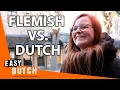 Download Lagu Flemish Dutch vs. Dutch from the Netherlands | Easy Dutch 2
