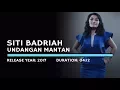 Siti Badriah - Undangan Mantan (Karaoke Version)
