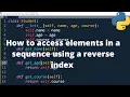 Access an Elements Using a Reverse index in python