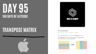 APPLE INTERVIEW QUESTION Transpose Matrix LeetCode problem 867