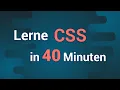 CSS KURS in 40 Minuten Tutorial auf Deutsch