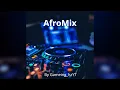 Download Lagu AfroMix
