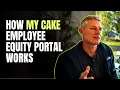 How the My Cake Employee Equity Portal Works