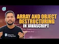 How to Use Array and Object Destructuring in JavaScript Coding Monks Newton School