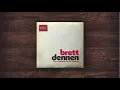 Brett Dennen - Here's Looking At You Kid (Acoustic) [Official Audio]