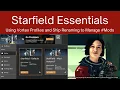 Starfield Essentials Using Vortex Profiles and Ship Renaming to Manage