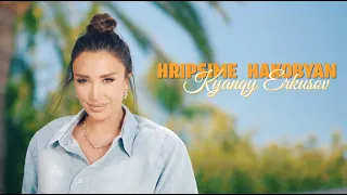 Hripsime Hakobyan - Kyanqe Yerkusov