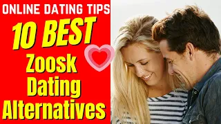 10 BEST Zoosk Dating Alternatives 2024