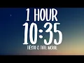 Download Lagu Tiësto \u0026 Tate McRae - 10:35 (1 HOUR/Lyrics)