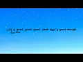 Lil Man J - Life Is Good lyrics 