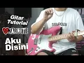 Download Lagu Bedah Gitar - AKU DISINI \