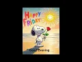Good Evening and Happy Friday From Snoopy On The Beach With A Rose