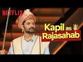 Lagu Kapil Sharma’s HILARIOUS Monologue as Raja Sahab | Episode Out Tomorrow | TGIKS | Netflix India