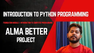 Introduction to Python Programming Python Challenges for Beginners AlmaBetter Module 1 Project