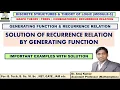 Recurrence Relation and Generating Function Solution of Recurrence Relation by Generating Function