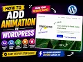 How to Add Animation in WordPress