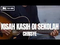 Download Lagu KISAH KASIH DI SEKOLAH - CHRISYE (COVER AKUSTIK)