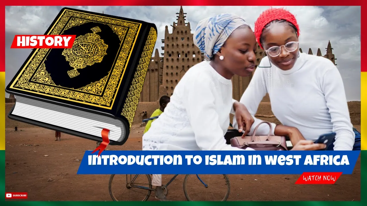 FACTORS RESPONSIBLE FOR THE SPREAD OF ISLAM IN WEST AFRICA