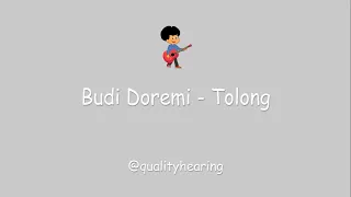 Download Budi Doremi - Tolong (lirik) MP3