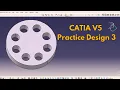 Catia - Circular pattern tutorial Practice Design 3 for beginners Part Design cad359