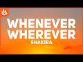 Download Lagu Shakira – Whenever, Wherever [Lyrics / Letra]
