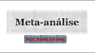 Aprenda de uma vez por todas a interpretar a meta-análise!!!
