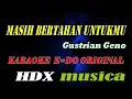 Download Lagu MASIH BERTAHAN UNTUKMU - Gustrian Geno - KARAOKE E=DO (ORIGINAL)