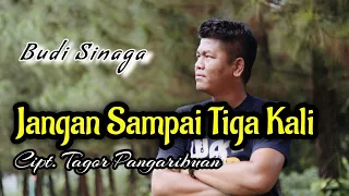 jangan sampai 3 kali trio ambisi cover budi sinaga