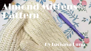 almond mittens part 1 by luciana luna