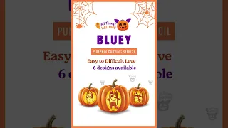 Best Bluey Pumpkin Stencil For Bluey Fans Across the World