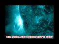 NOAA WARNS ABOUT EMERGING SUNSPOT GROUP!