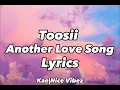 Toosii- Another Love Song Lyrics