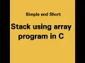 Lecture 8 Stack using array program in C