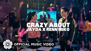 Download Crazy About - Renn Miko x Jayda (Music Video) MP3