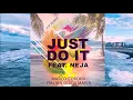 Download Lagu Just Do It feat. NEJA [Vip Remix] - Italian Disco Mafia \u0026 MaRcO CoRoNa