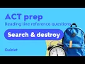 ACT Reading - Line Reference Questions Strategy