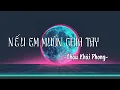 Download Lagu [Lyrics] NẾU EM MUỐN CHIA TAY - Châu Khải Phong